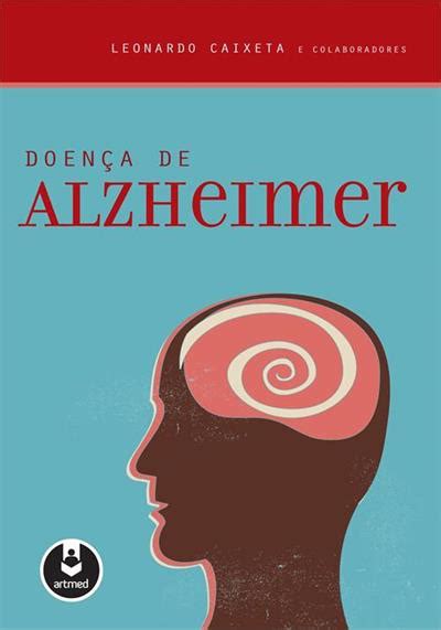 DOENÇA DE ALZHEIMER 1ªED 2012 Leonardo Caixeta Livro