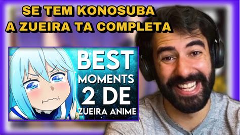 REACT 15 MINUTOS DE ZUEIRA ANIME BEST MOMENTS 2 AKACHI BR YouTube