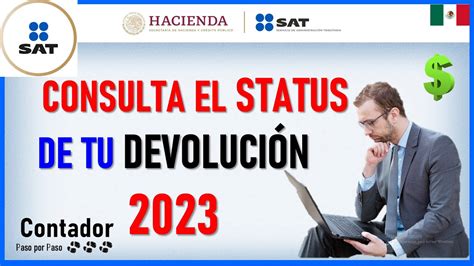 Como Consultar El Estado De Tu DevoluciÓn De Impuestos Del Sat Youtube