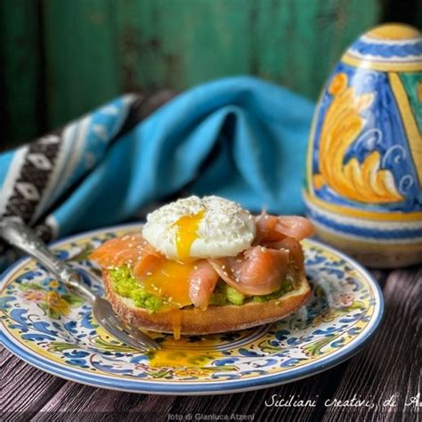 Avocado Toast Con Salmone E Uovo Siciliani Creativi In Cucina