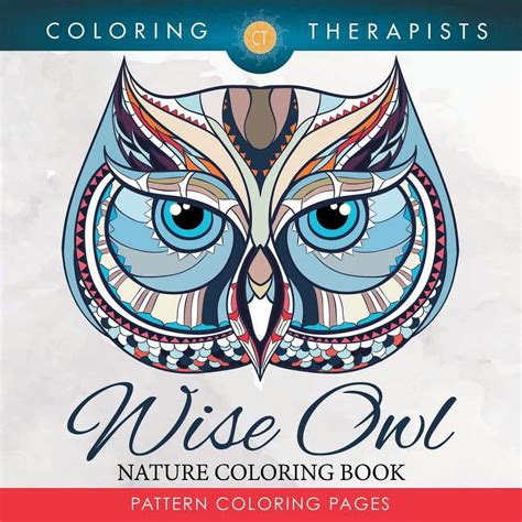 Wise Owl Nature Coloring Book Pattern Coloring Pages Paperback