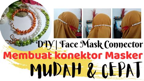 DIY Tutorial Konektor Masker Wire Mudah Cepat Ear Saver Mask