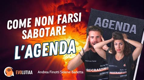 Come Non Farsi Sabotare L Agenda Dagli Altri YouTube