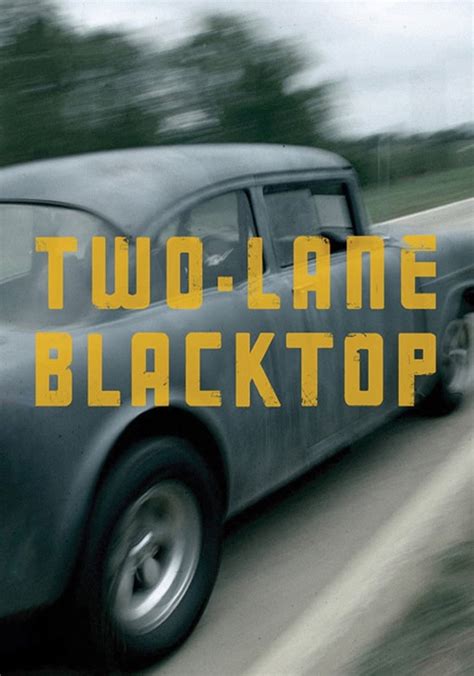 Two Lane Blacktop Streaming Where To Watch Online