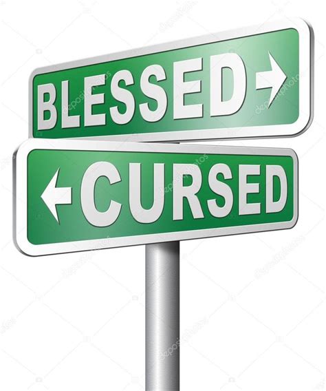 Blessed Or Cursed Sign Stock Photo Ad Cursed Blessed Sign