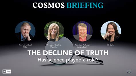 Cosmos Briefing The Decline Of Truth