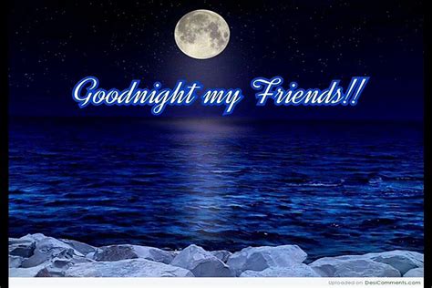 Goodnight My Friend Photos