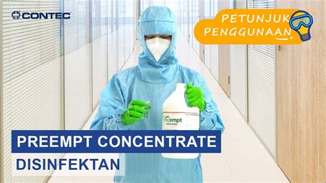 Contec Preempt Concentrate Disinfektan Petunjuk Penggunaan Youtube