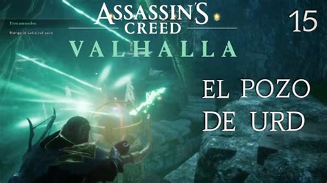 Assassins Creed Valhalla Capitulo El Pozo De Urd Youtube