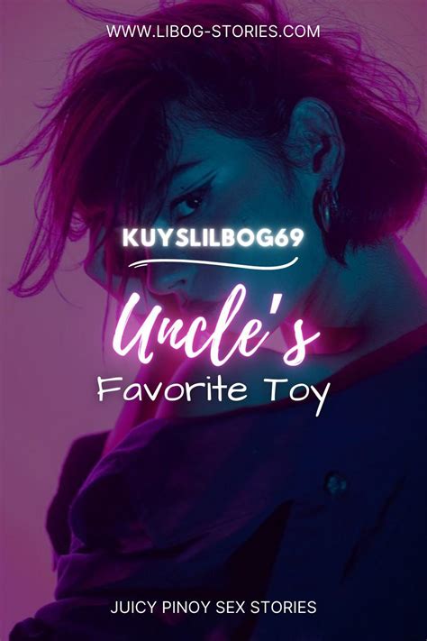 Read Uncle S Favorite Toy Pinoy Sex Stories