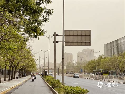 沙尘又来了！北京大风沙尘双预警生效中 天气图集 中国天气网