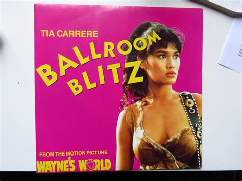 Tia Carrere Ballroom Blitz From The Motion Picture Wayne S World 1992 Vinyl Discogs