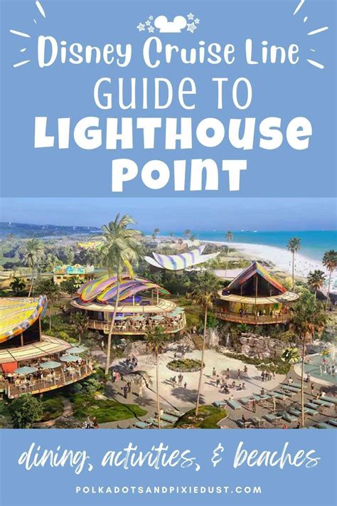 Lookout Cay at Lighthouse Point Disney Cruise Guide | Disney cruise vacation, Disney cruise ...