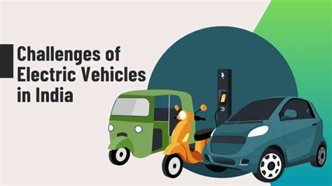 Challenges Of Electric Vehicles In India Phone Swiz