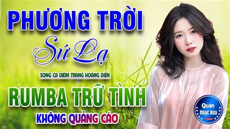 PHƯƠNG TRỜI XỨ LẠ NHÌN ĐỜI MÀ SỐNG Đơn Ca DIỄM TRANG LK Bolero Disco