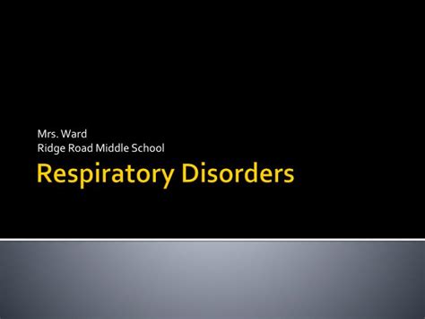 Ppt Respiratory Disorders Powerpoint Presentation Free Download Id