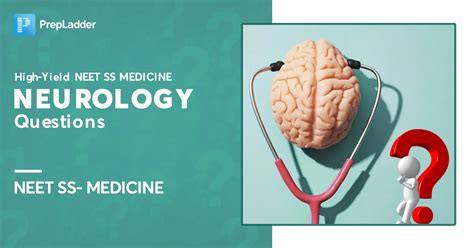 High Yield Neet Ss Medicine Neurology Questions Prepladder