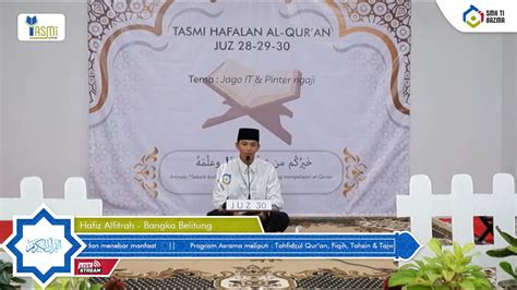 UJIAN TASMI HAFALAN AL QURAN JUZ 30 II SMK TI BAZMA YouTube