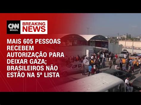 Mais 605 pessoas recebem autorização para deixar Faixa de Gaza