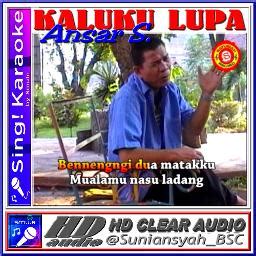 Kaluku Lupa Hd Suniansyah Bsc Song Lyrics And Music By Ansar S