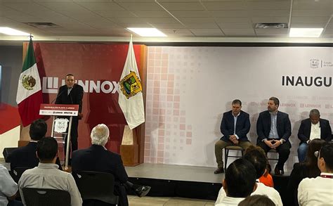 Lennox Inaugura Su Tercera Planta En Coahuila Y Anuncia Una Cuarta Para