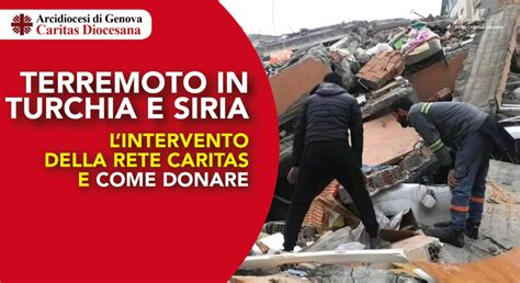 Terremoto Turchia Siria Come Far Pervenire Donazioni Tramite Caritas