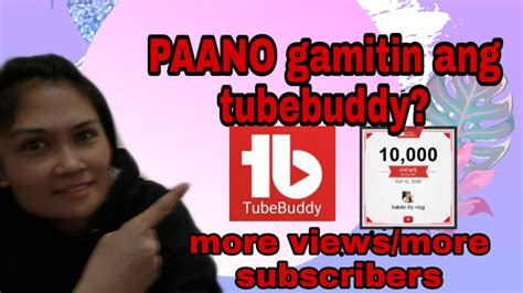 Paano Nga Ba Gamitin Ang Tubebuddy How To Use Tubebuddy Youtube