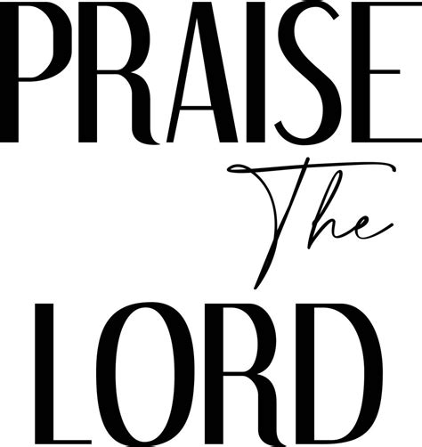 Praise Ye The Lord Praise O Ye Servants Of The Lord Praise The Name