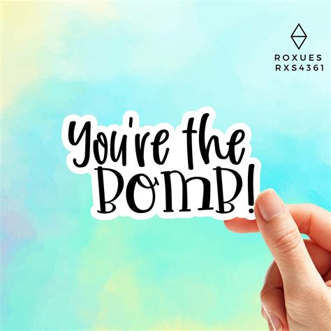 You're the Bomb Sticker Vinyl Sticker Laptop Sticker - Etsy UK