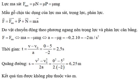 Một mẩu gỗ có khối lượng m đặt trên mặt sàn nằm ngang Người ta truyền