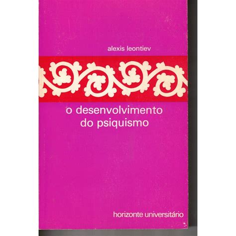 O Desenvolvimento Do Psiquismo C O Grande Livros