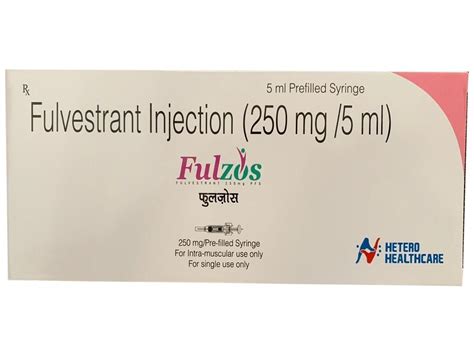 Fulzos 250mg Fulvestrant Injection Hetero Healthcare 5ml Prefilled