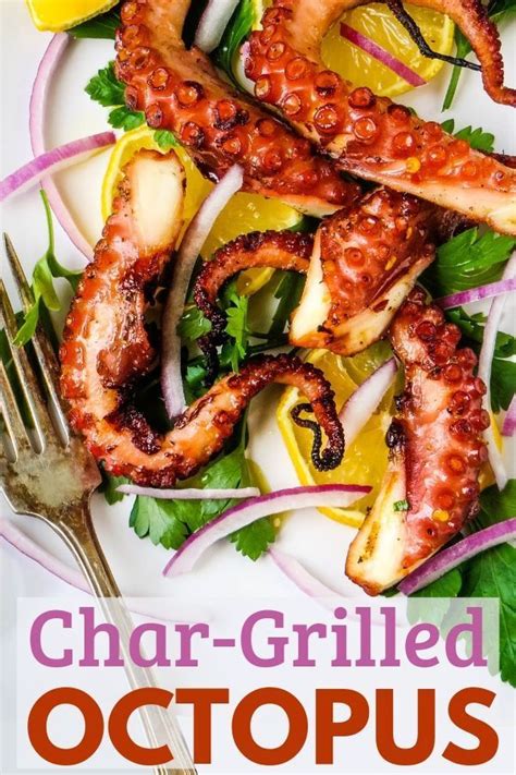 Char Grilled Octopus Octopus Recipes Pork Rib Recipes Grilled Octopus