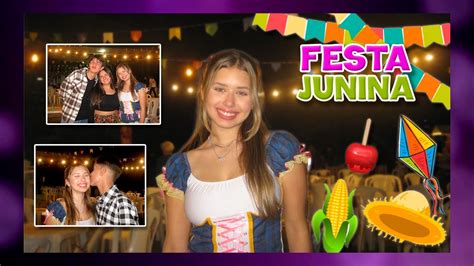 UM DIA INTEIRO COMIGO NA FESTA JUNINA DA ESCOLA Luiza Vinco YouTube