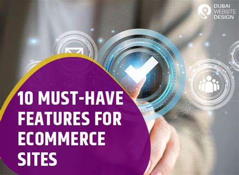 10 Must Have Features For Ecommerce Sites