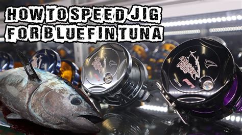 How To Catch Bluefin Tuna Speed Jigging Bluefin Tuna Jigging Technique