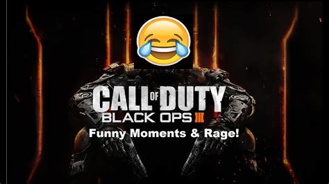 Black Ops 3 Funny Moments And Rage YouTube