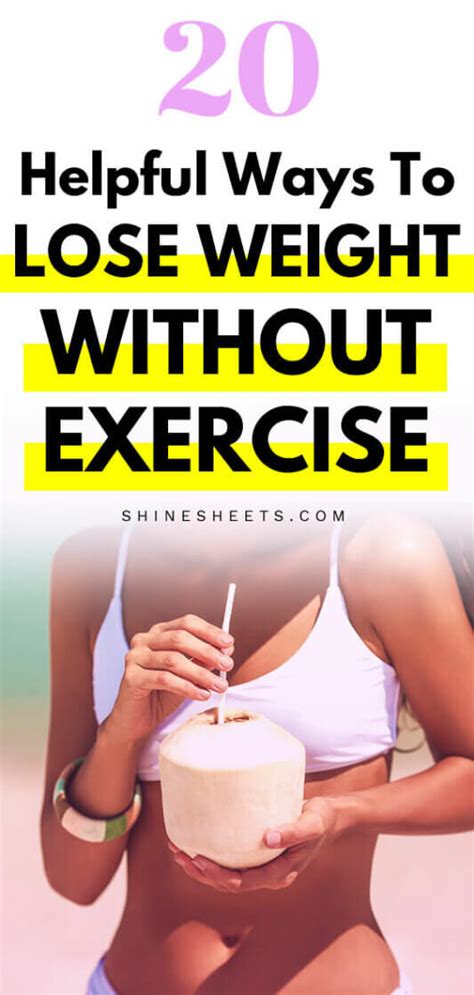 20 Helpful Ways To Lose Weight Without Exercise