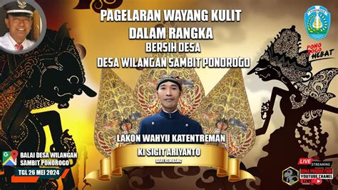 Live Wayang Kulit Ki Sigid Ariyanto Youtube