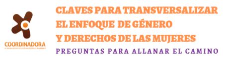 Claves Para Transversalizar El Enfoque De G Nero Y Derechos De Las