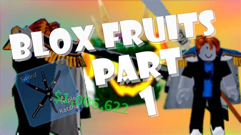 Blox Fruits Roblox Part 1 Youtube