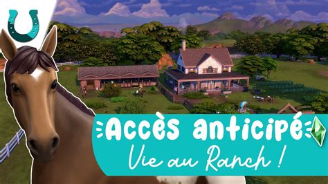 Les Sims 4 Vie Au Ranch 🐎 🤠 Accès Anticipé Découverte Youtube