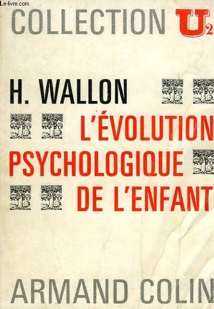 L EVOLUTION PSYCHOLOGIQUE DE L ENFANT By WALLON HENRI Bon Couverture