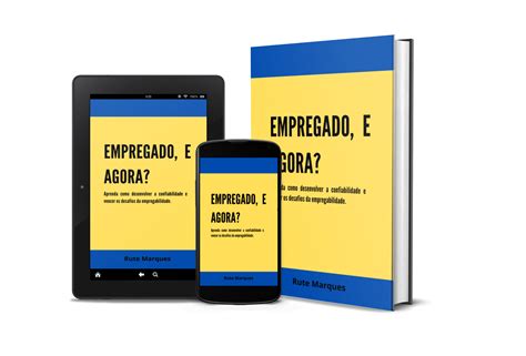 Empregado E Agora Aprenda Como Desenvolver A Confiabilidade E Vencer