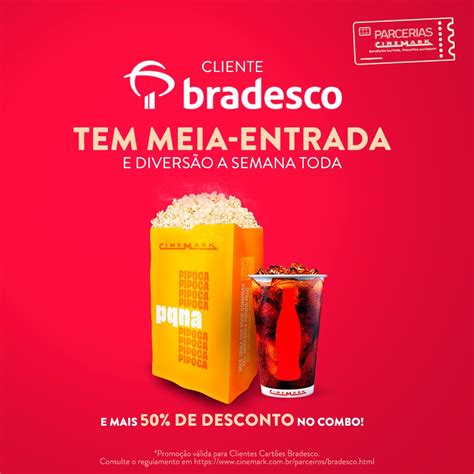 cinemarkoficial on Twitter Clientes Bradesco atenção vocês têm MEIA