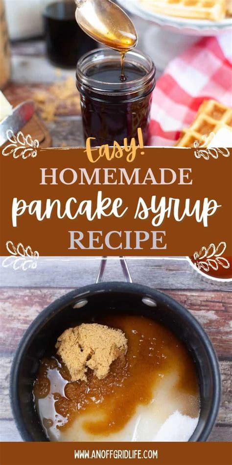 How To Make Homemade Pancake Syrup An Off Grid Life