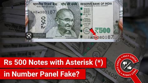 Fact Check Are Rs Notes With Asterisk In Number Panel Fake