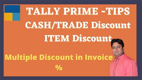 Trade Discount In Tally Prime Multiple Discount Entry On Item In Tally Prime Cash Discount