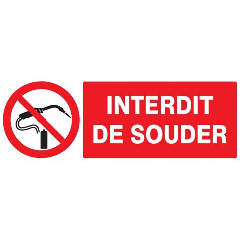 Interdit De Souder X Mm Normasign En Adhesif Outillage Et