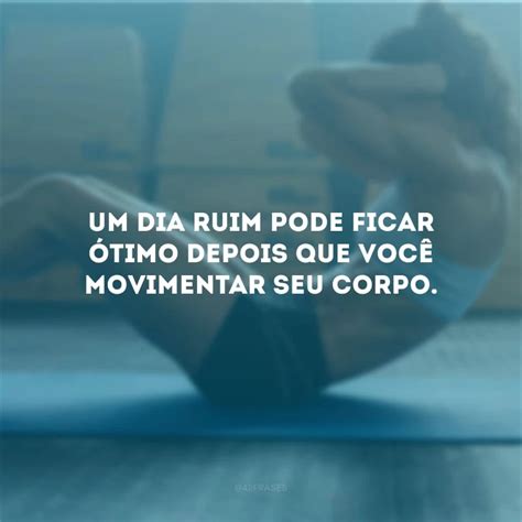 Frases Para Foto Na Academia Que Te Incentivam A Treinar Mais